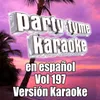 A Mi Me Esta Doliendo (Made Popular By Banda Ms) [Karaoke Version]