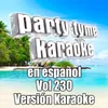 Escandalera (Made Popular By Pablo Montero) [Karaoke Version]