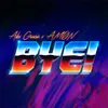 About Bye! Song