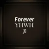 About Forever YHWH Live Song