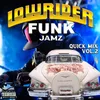 Lowrider Funk Jamz Quick MixVol. 2