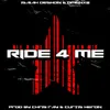 About Ride 4 Me Song