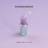 About Surrender Song