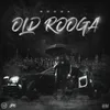 About Old Rooga Song