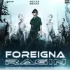 FOREIGNA RAGIN