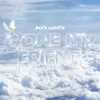 About Gone My Friend Song