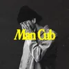 About Man Cub Song