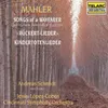 Mahler: Kindertotenlieder: III. Wenn dein Mütterlein