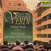 Verdi: La traviata, Act I: Waltz (Arr. E. Kunzel & C. Beck)