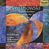 Szymanowski: Symphony No. 2 in B-Flat Major, Op. 19: I. Allegro moderato. Grazioso