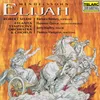 Mendelssohn: Elijah, Op. 70, MWV A 25, Pt. 2: No. 33, Night Falleth 'Round Me