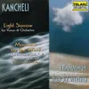 Kancheli: Light Sorrow