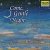 Come, Gentle Night