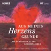 Traditional: Aus meines Herzens Grunde (Arr. Payer)