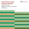 R. Mauersberger: Dresden Requiem, RMWV 10 / Agnus Dei - VIb. Schlussgebet