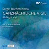 Rachmaninoff: All-Night Vigil, Op. 37 "Vespers" - III. Blazhen muzh