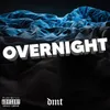 About Overnight Song