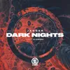 About Dark Nights Song