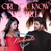 About Girl You Know It's True Song