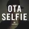 About Ota Selfie Song