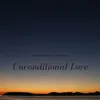 About Unconditional Love Song