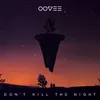 Don't Kill The Night-Radio Edit