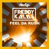 About Feel Da Rush Song