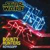 About Bounty Hunters Song