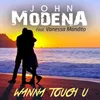 Wanna Touch U UK Club Mix