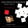 One Night In Bangkok Radio Edit / From “Chess” / Remastered 2016