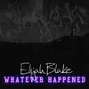 About Whatever Happened Song