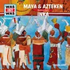 Maya & Azteken - Teil 01
