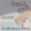 About Nu Com A Minha Música Song