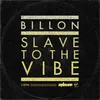 Slave To The Vibe-Redondo Remix