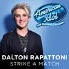 About Strike A Match Song