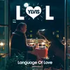 About Language Of Love Song