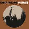 Fuchsia  Swing Song