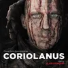 About The Deeds Of Coriolanus Song