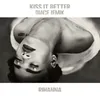 Kiss It Better Four Tet Remix