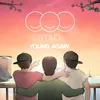 About Young Again Song