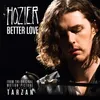 Better Love From "The Legend Of Tarzan" Original Motion Picture Soundtrack / Single Version
