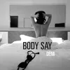 About Body Say Song