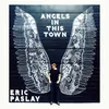 About Angels In This Town Song
