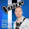 Say Something The Voice Australia 2016 Performance