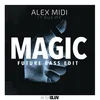 Magic-Future Bass Edit