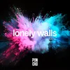 Lonely Walls Tigerilla Remix