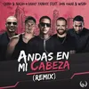 Andas En Mi Cabeza Remix