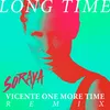 About Long Time Vicente One More Time Remix Song