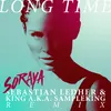 Long Time Sebastian Ledher & King a.k.a. Sampleking Remix