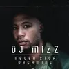 Close To You-DJ Mizz Remix